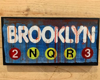 New York City local Artist. "Brooklyn" sign. Newspaper on Canvas and Mixed Media | Collage | Street Art