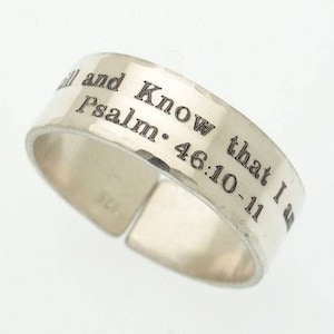Psalm 46:10 Ring Sterling Silver Custom Inscriptions Scripture Ring Be still and know that I am god bible verse Ring quote Ring Gift for him