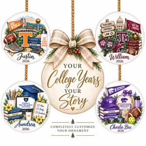 May include: Five round ceramic ornaments hanging by braided cords. The center ornament features a beige bow and the text 'YOUR College Years YOUR Story'. Four surrounding ornaments display personalized college themes with names and the year 2026.