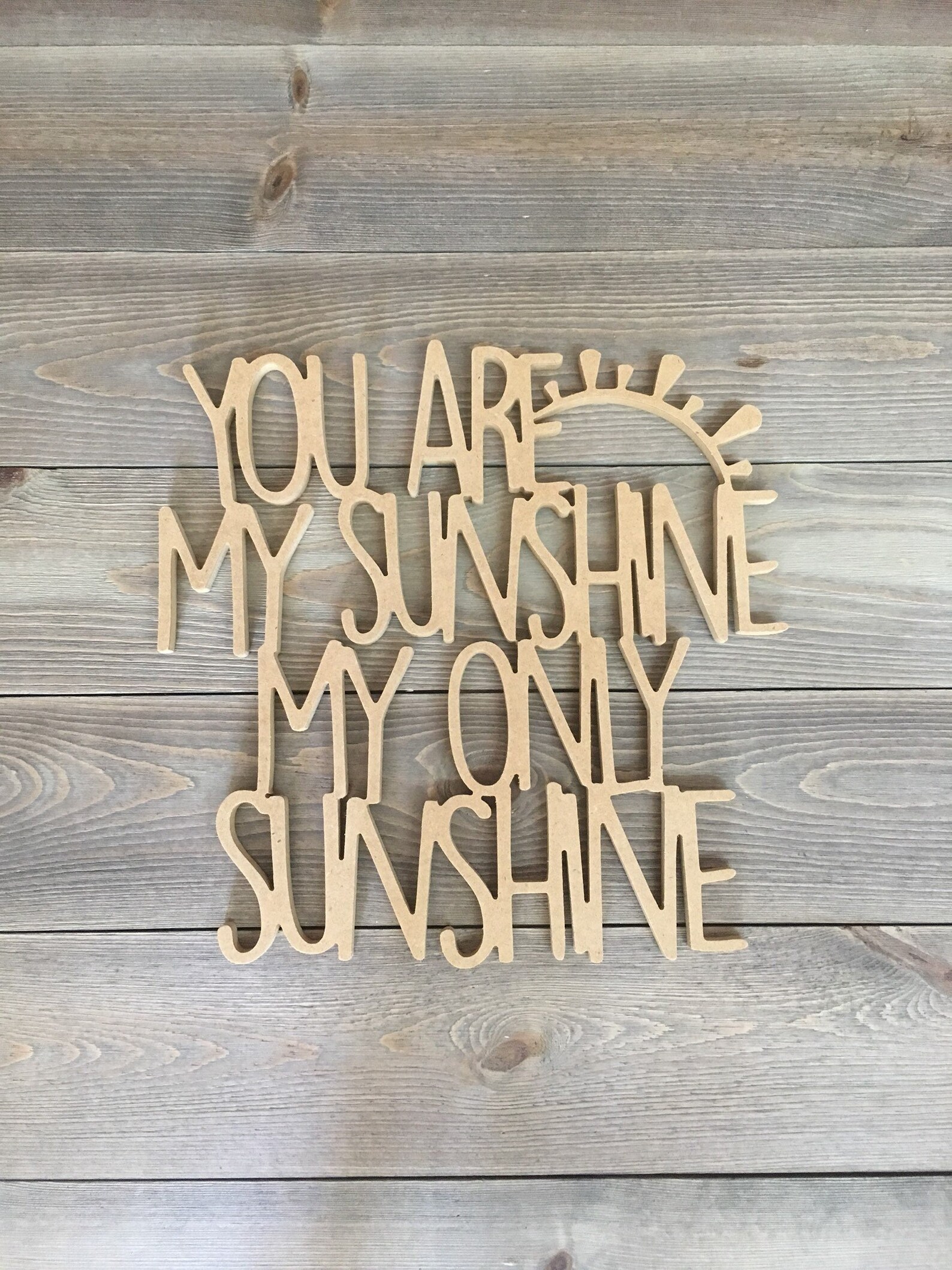 You Are My Sunshine My Only Sunshine Sign Wall Decor Wood Etsy