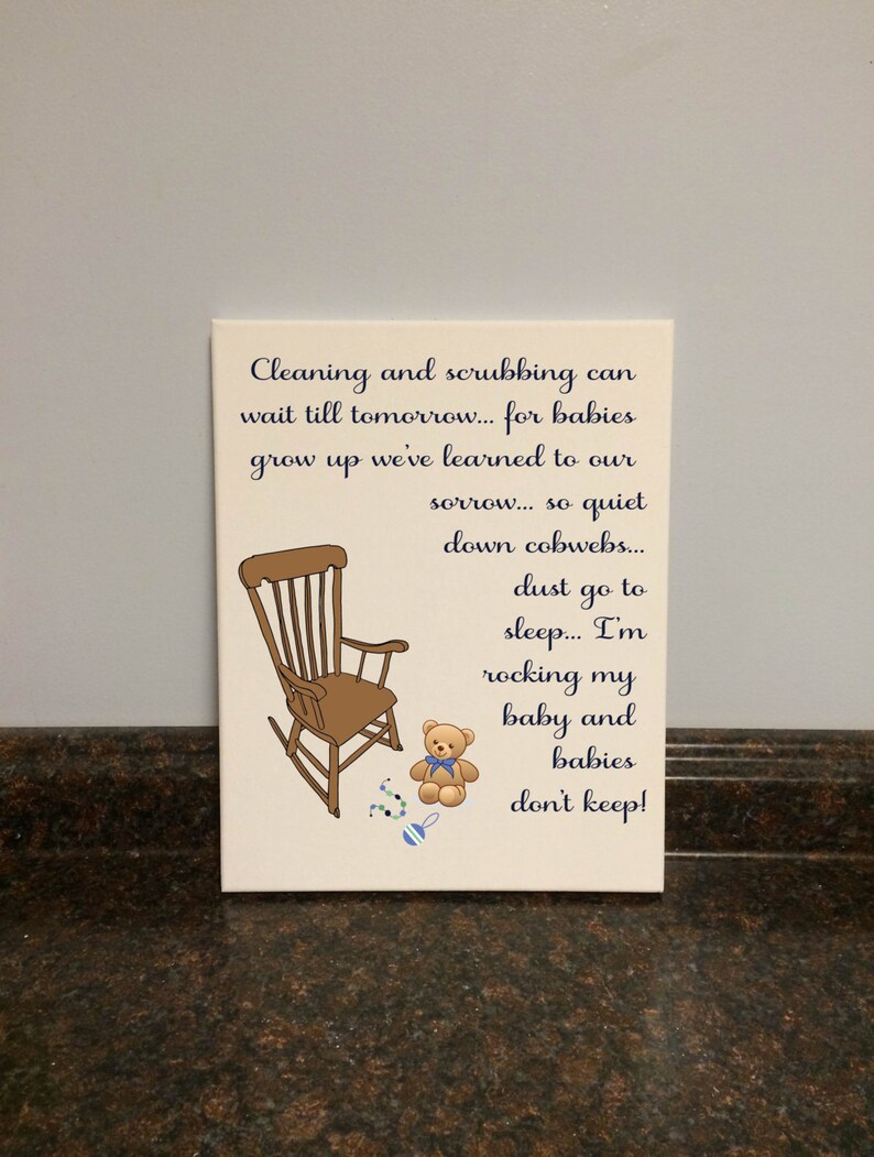 Nursery poem cleaning and scrubbing can wait till tomorrow. Etsy