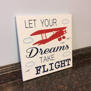 airplane nursery airplane wall decor boy airplane room airplane sign nursery sign let your dreams take flight airplane decor