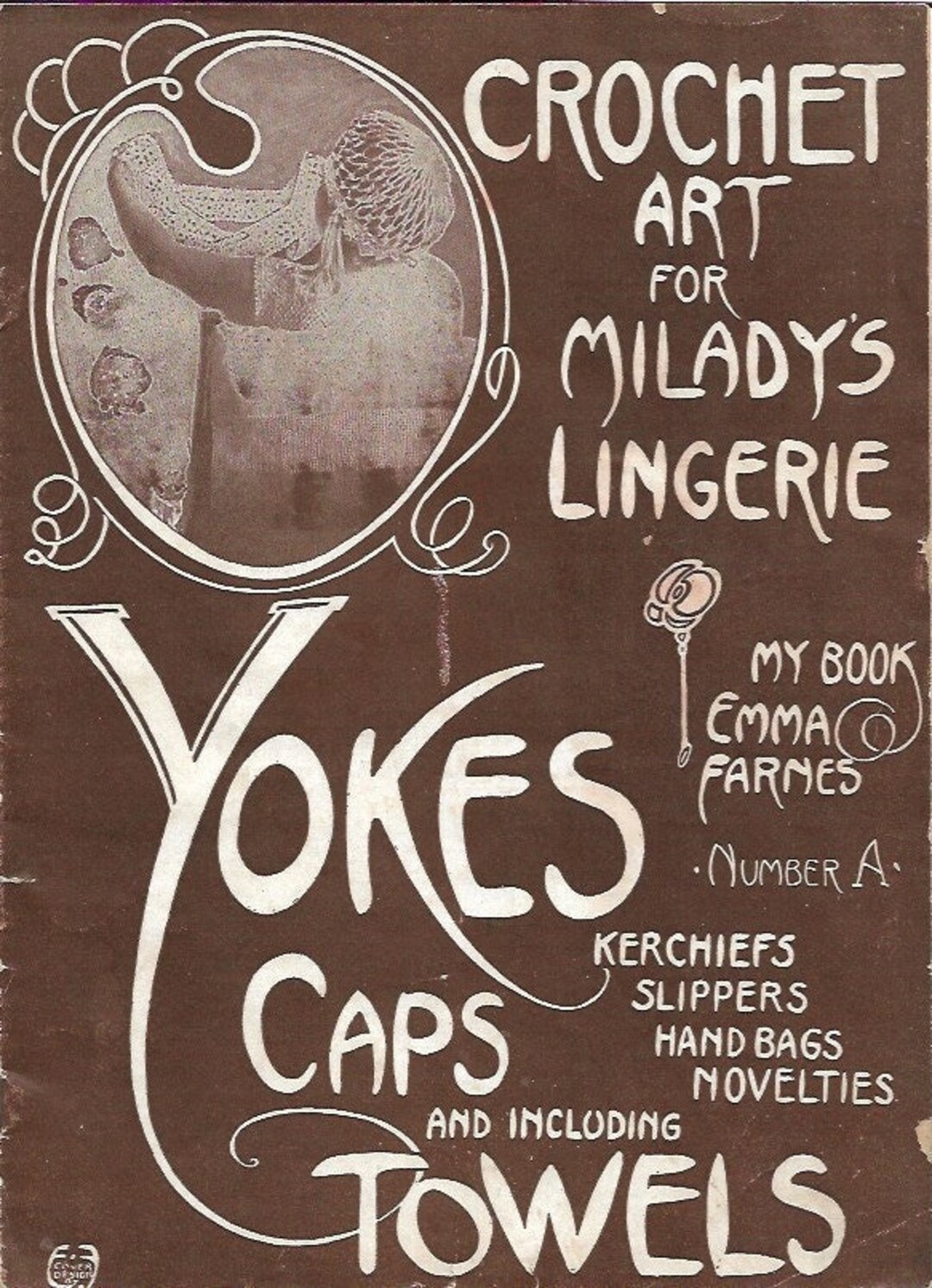 Vintage 1910s Crochet Art for Miladys Lingerie, Number A by Emma Farnes