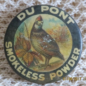 REDUCED PRICE - DuPont Smokeless Powder Pin/Button - circa 1896