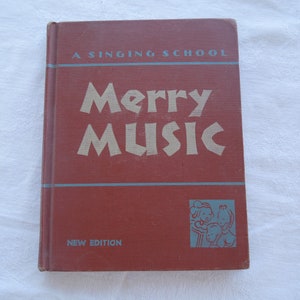 Merry Music A singing School New Edition Birchard and Company
