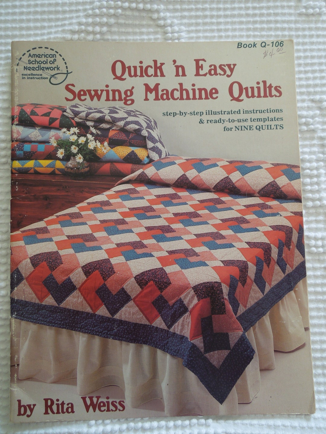 Quick N Easy Sewing Machine Quilts by Rita Weiss Published by American