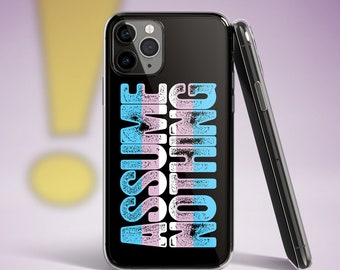 Transgender Pride Assume Nothing Clear Case for iPhone®