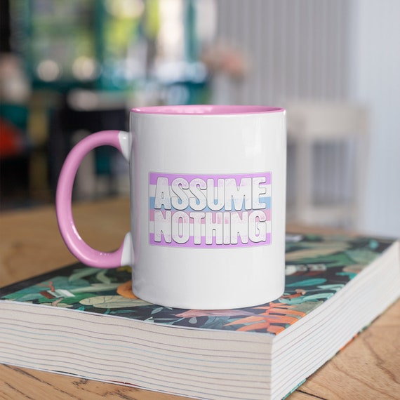 Assume Nothing Bigender Pride Flag 11oz Color Accent Mug Assume Nothing Bigender Pride Flag 11oz Color Accent Mug