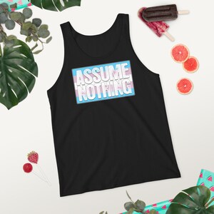 Assume Nothing Transgender Pride Flag Unisex Tank Top