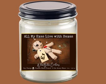 All My Exes Live with Hexes, Cotton Wicked Scented Soy Candle: Funny Candle Gift
