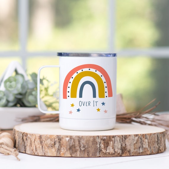 Over It Rainbow Stainless Steel Camp Mug Rainbow Travel Mug Rainbow Gift Travel  Coffee Mug 