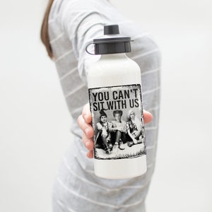 You Can't Sit With Us Witch Water Bottle Aluminum image 1