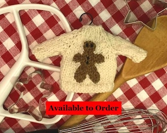 Gingerbread Hand-Knit Sweater Ornament Cookie Baker *Available to Order*