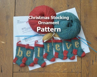 BELIEVE Christmas Stocking Ornament Knitting Pattern