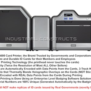 May include: A silver and black HID Fargo HDP5600 card printer. The printer is designed to produce secure and durable ID cards for members and employees. The printer features YMCK retransfer printing technology, 600dpi print quality, magnetic stripes, and a lamination module.