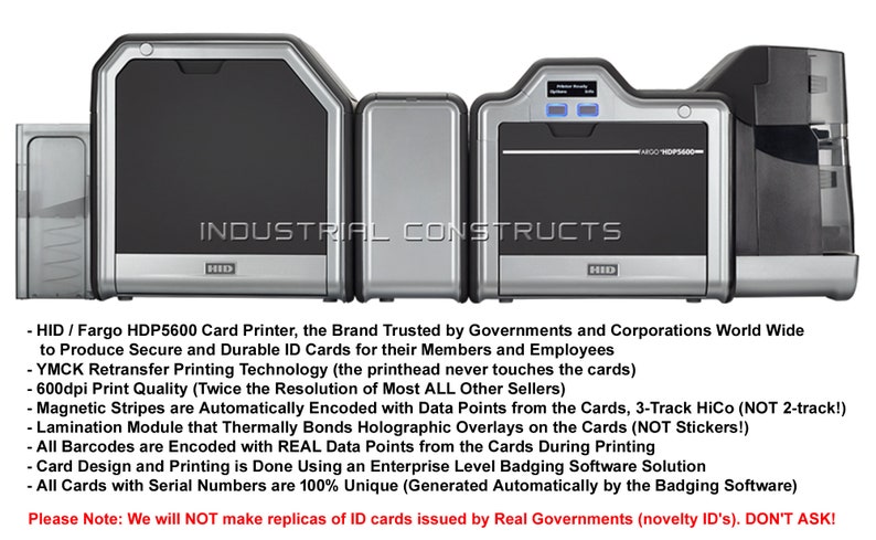 May include: A silver and black HID Fargo HDP5600 card printer. The printer is designed to produce secure and durable ID cards for members and employees. The printer features YMCK retransfer printing technology, 600dpi print quality, magnetic stripes, and a lamination module.