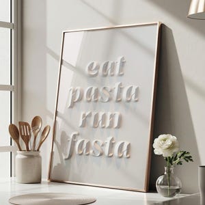 Ät pasta, spring fasta, rolig köksaffisch (digital nedladdning)