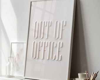 Out of Office Print Home Office Poster (Digital Download)