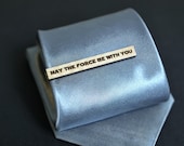 Star Wars Tie Clip QUOTE - MAY the force be with YOU . Maple wood tie bar