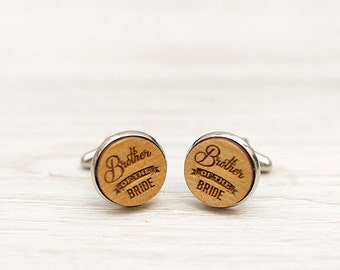 Wedding Cufflinks - Brother of the BRIDE - Very elegant wooden wedding ceremony cuff links