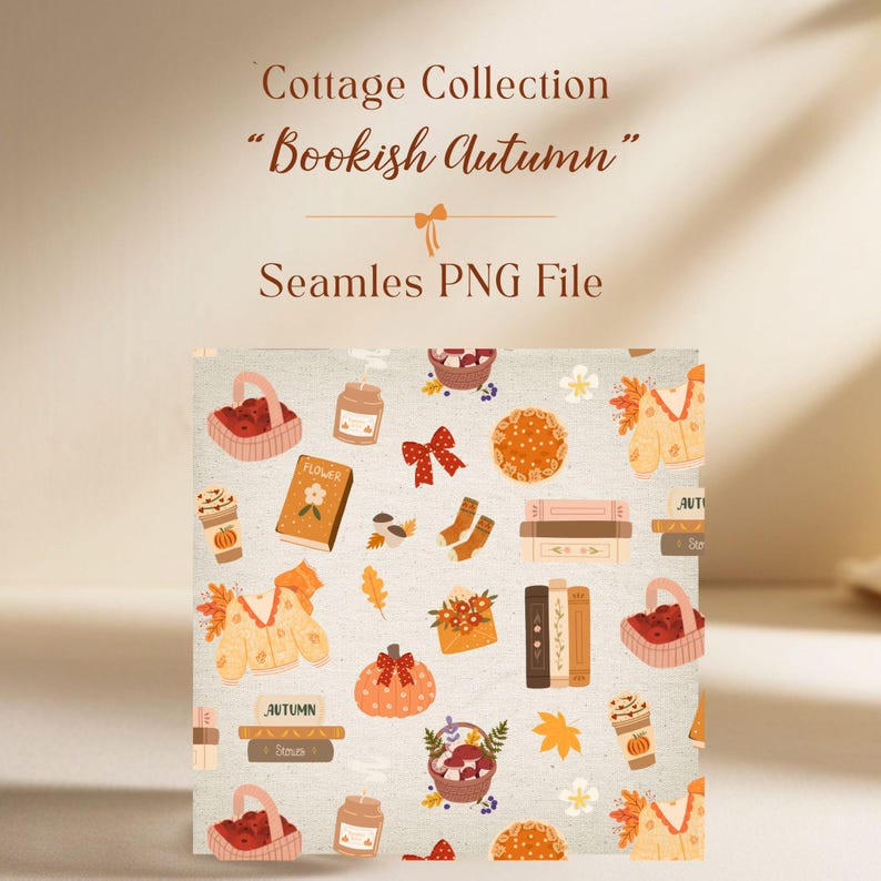 K&ouml;nnte beinhalten: Eine nahtlose PNG-Datei mit einem herbstlichen Muster. Das Design umfasst Illustrationen von B&uuml;chern, Beerenk&ouml;rben, K&uuml;rbissen, Herbstbl&auml;ttern und Pullovern. Der Text auf dem Bild lautet "Cottage Collection", "Bookish Autumn" und "Seamless PNG File".