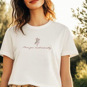 Pride and Prejudice T-Shirt: Most Ardently Quote, Jane Austen Tee