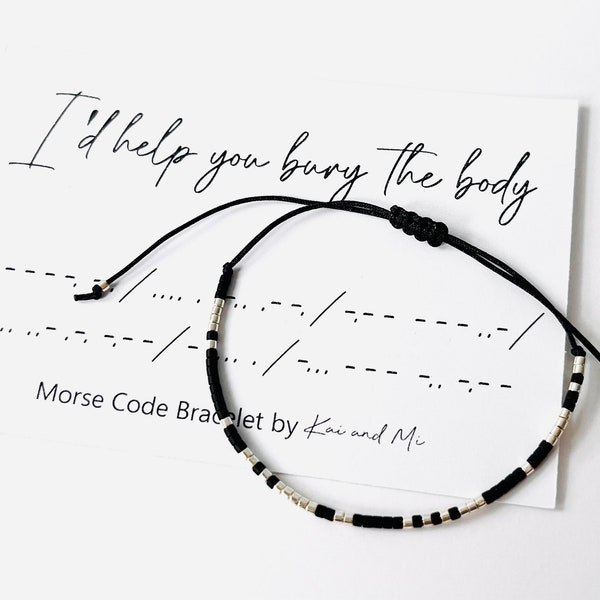 I'd help you bury the body Morse Code Bracelet, custom color