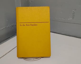 In the Best Families by Rex Stout, Vintage, Hardcover Book, RhymeswithDaughter