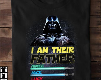 Personalized I Am their Father Shirt, Custom Starwars Lightsaber With Kids Names, Fathers Day Shirt, Dadalorian Shirt, Father's Day Gift