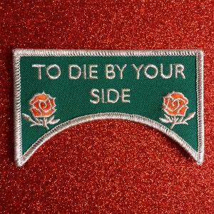To Die By Your Side Embroidered Patch The Smiths Morrissey Salford Lads Club The Queen is dead England is Mine