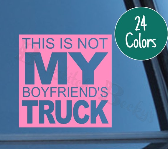 Not My Boyfriends Car Vinyl Sticker Car Truck Girl Decal