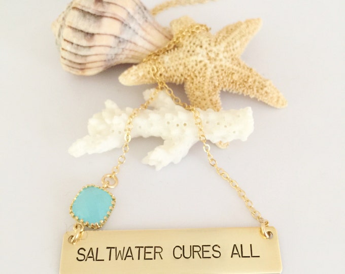 Saltwater Cures All  Stamped Bar Necklace Name Plate Ocean Beach Wedding Sea Beach Gift Nautical Mermaid Salty Brass Gold Custom Personalize
