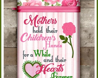 5x7" Mothers Hold  Zippered Bag Design  *xxx vip pes jef hus exp dst vp3 Formats* ITH In The Hoop Zippered Bag Machine Embroidery File