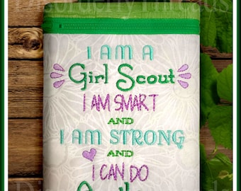 I Am A Girl Scout Zippered Bag! 5x7" *xxx vip pes jef hus exp dst VP3 Formats** ITH In The Hoop Zippered Bag Machine Embroidery File