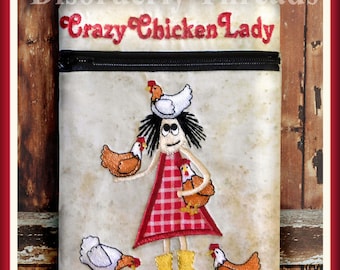 6x8.5" Crazy Chicken Lady Zippered Bag 6x8.5" xxx vip pes jef hus exp dst vp3Formats ITH In The Hoop Zipper Bag Machine Embroidery File