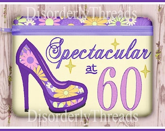 5x7" Spectacular at 60 High Heel Shoe Zippered Bag! xxx vip pes jef hus exp dst VP3 Formats ITH Zipper Bag Machine Embroidery File