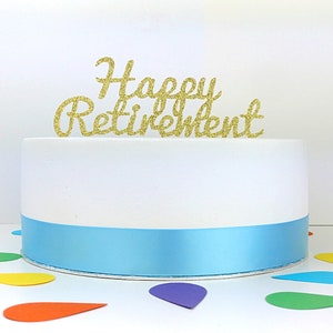 Retirement Cake Topper, Happy Retirement, Leaving Work, Farewell Party Choose Your Colours image 3