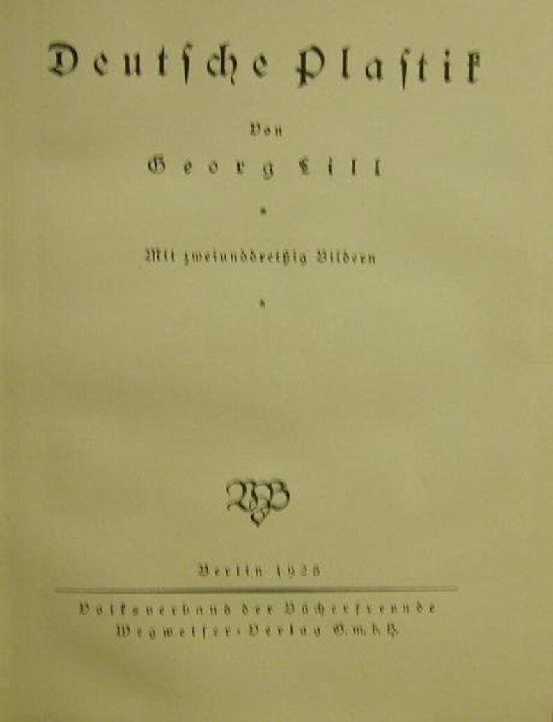 Deutsche Plastik von G.Lill Berlin 1925 Bild 1