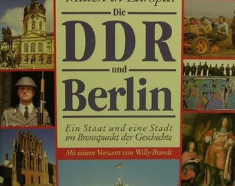 Mitten in Europa-  Die  DDR und Berlin -