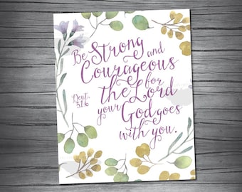 CHRISTIAN - Deuteronomium 31: 6 Christliche Wandkunst Inspirierende Kunst Christliche Kunst Christliche Schriften Christliches Design Inspirierende Drucke