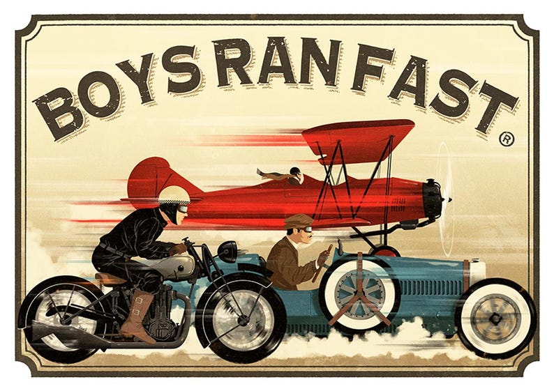 May include: A vintage illustration featuring the text "BOYS RAN FAST." It shows a red biplane, a blue race car, and a motorcycle racing against a tan backdrop. The image conveys speed and a classic competitive spirit.