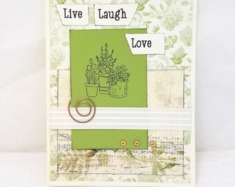 Live Laugh Love Card - Inspirational Card - Mixed Media Card - Green and White - Floral Card - Blank Greeting Card - Garden Card