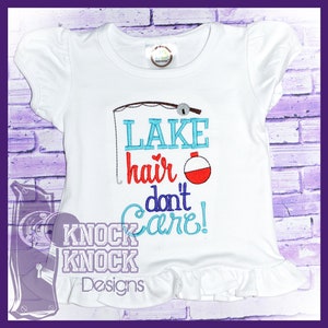 Lake Hair Don&#39;t Care Embroidered Shirt | Girls Lake Shirt | Summer Time | Lake Life | Kid&#39;s Vacation Shirt