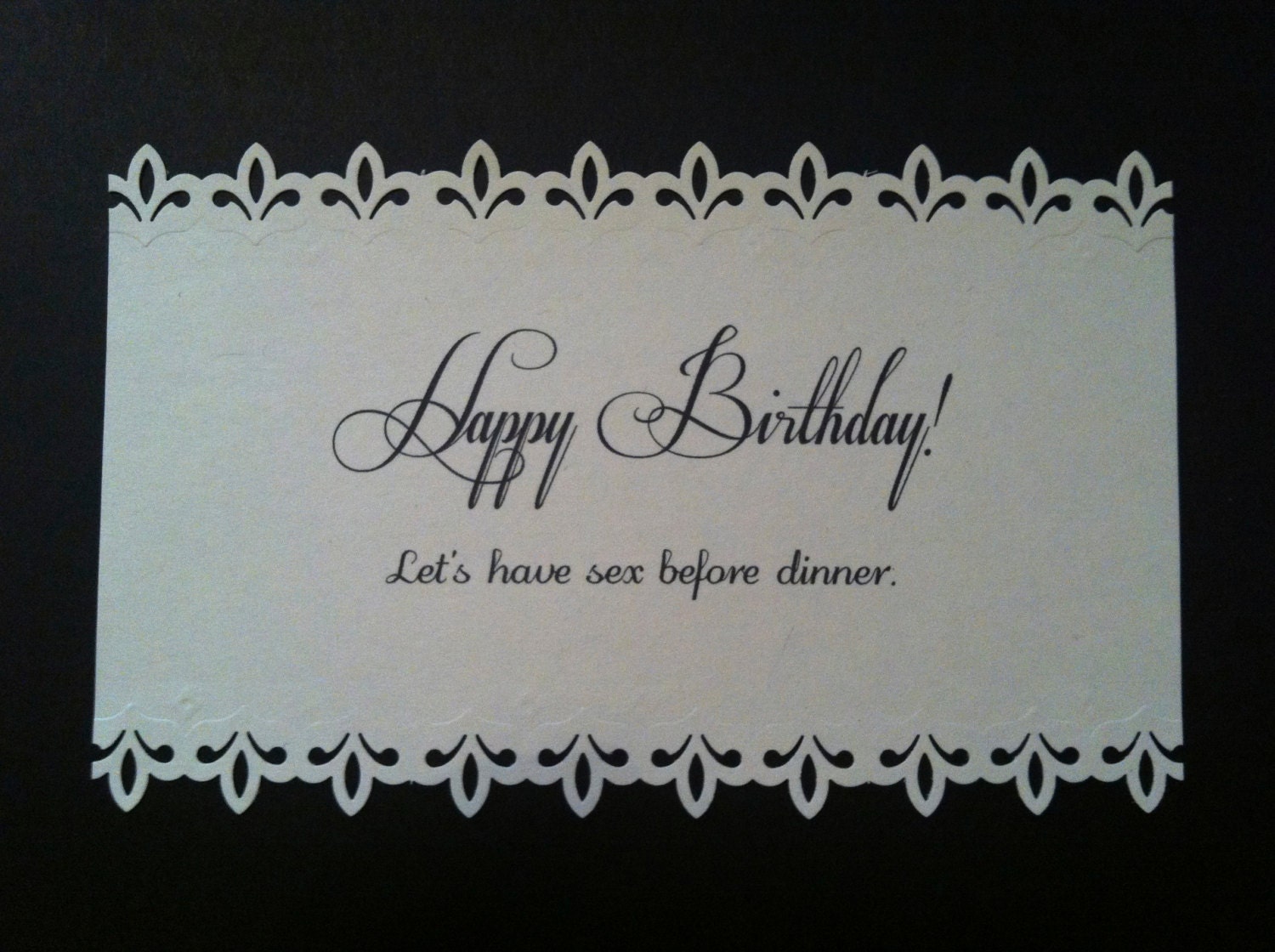 Happy Birthday Let S Have Sex Before Dinner Funny Folded