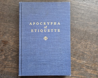 Apócrifos de Etiqueta. Cuatro Filómateos. Primera edición limitada de 1991. Tapa dura. Universidad de Pensilvania. Sociedad Literaria. Humor.