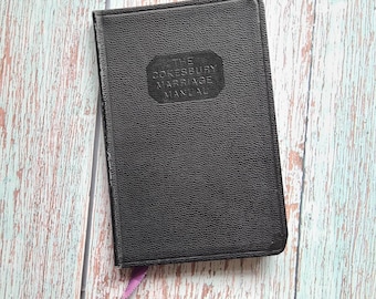 The Cokesbury Marriage Manual. 2nd revised edition. Copyright 1945. Wedding service ceremony. Protestant. Small: 6-1/4" x 4-1/8". Giftable.