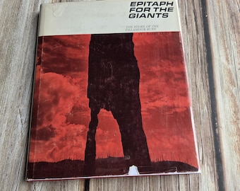 Epitafio para los gigantes: La historia del incendio de Tillamook. J. Larry Kemp. Primera edición en tapa dura, 1967.