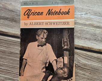 Albert Schweitzer, "Cuaderno africano". Tapa blanda, A Midland Book, segunda edición, 1958.