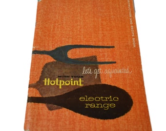 Vintage Bedienungsanleitung 50er Jahre General Electric Hotpoint Reihe Bedienungsanleitung Rezeptbuch Handbuch 88pgs