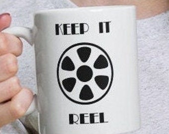 Keep it Reel -movie lovers coffee mug